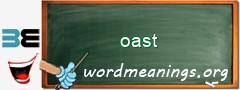 WordMeaning blackboard for oast